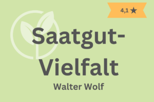 Saatgut Vielfalt